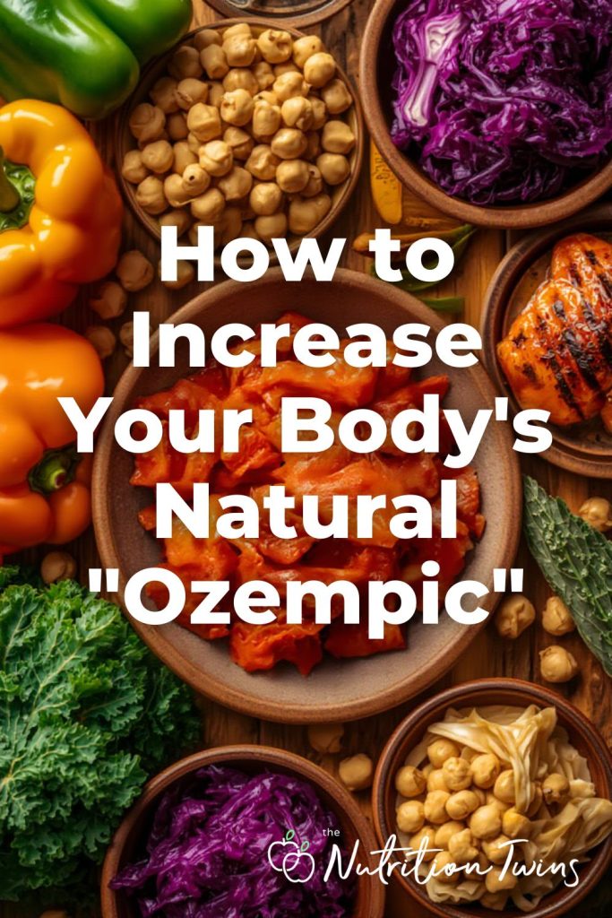 How to Increase Your Body’s Natural “Ozempic” Infographic listing foods that help support natural GLP-1 production such as beans, berries, nuts, leafy greens, and resistant starch foods.
